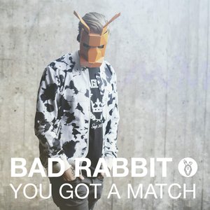 You Got a Match - Single