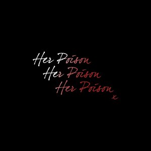 Her Poison