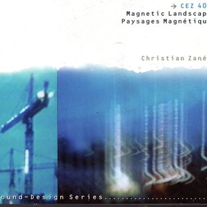 Magnetic Landscapes/Paysages Magnetiques