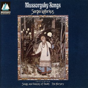 Mussorgsky: Songs Volume 1