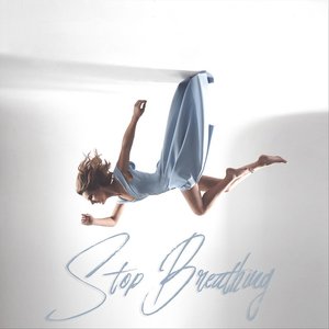 “Stop Breathing”的封面