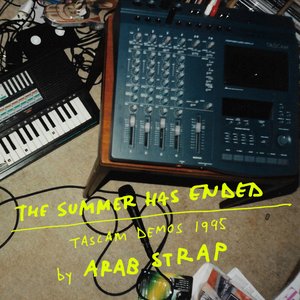 The Summer Has Ended (Tascam Demos 1995)