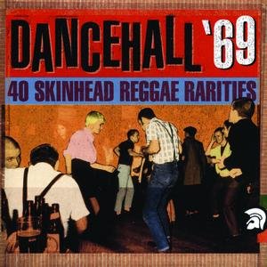 'Dancehall '69: 40 Skinhead Reggae Rarities'の画像