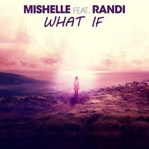 What If (feat. Randi) - Single