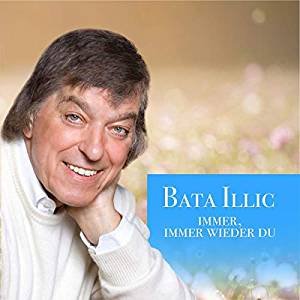 Bata Illic - Immer, immer wieder du - Zortam Music
