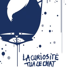Image for 'La curiosité tua le chat'