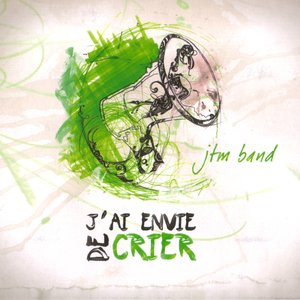 J'ai envie de crier