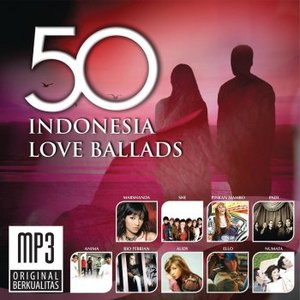 50 Indonesia Love Ballads