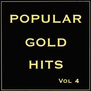 Popular Gold Hits Vol 4