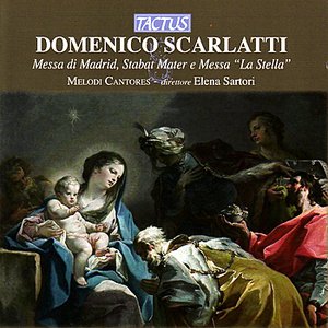 Scarlatti: Messa di Madrid, Stabat Mater & Messa "La Stella"