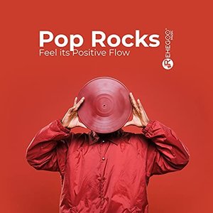 Pop Rocks - Feel Its Positive Flow