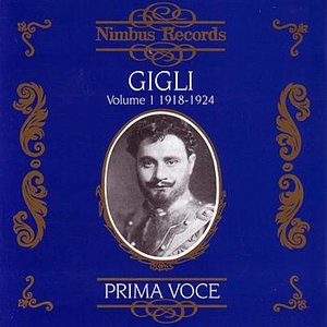 Prima Voce: Gigli Volume 1, 1918-1924