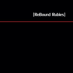 ReBound Rubies