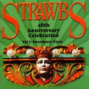 40th Anniversary Celebration Vol 1: Strawberry Fayre