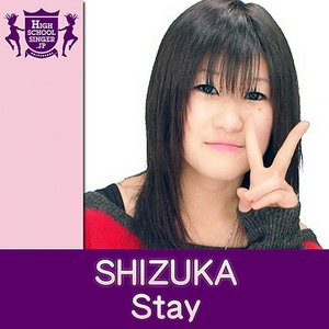 Stay(HIGHSCHOOLSINGER.JP)