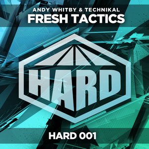 Image pour 'Andy Whitby & Technikal - Fresh Tactics (Original mix)'