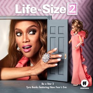 Be a Star 2 (From "Life-Size 2") [feat. New Fear's Eve] - Single