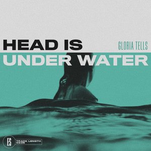 Head Is Under Water - Single