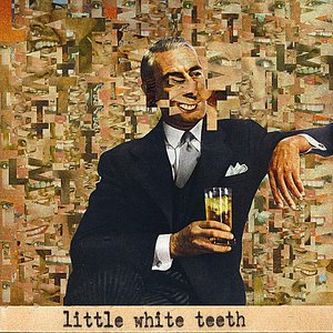 Little White Teeth