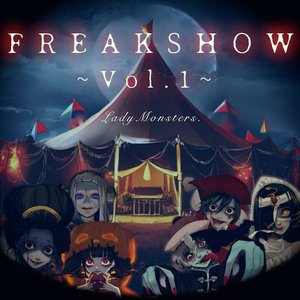 FREAKSHOW ~Vol.1~
