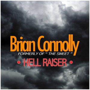 Brian Connolly - Hell Raiser