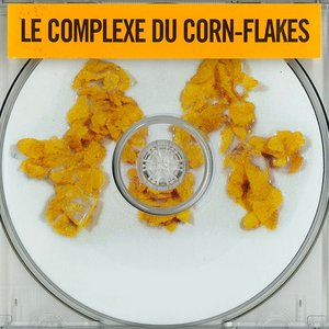 Le complexe du corn-flakes - Single