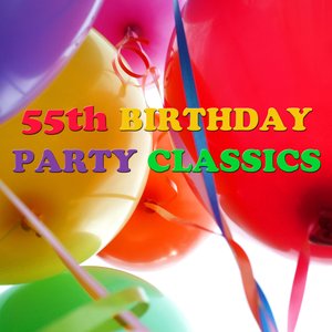 55th Birthday Party Classics