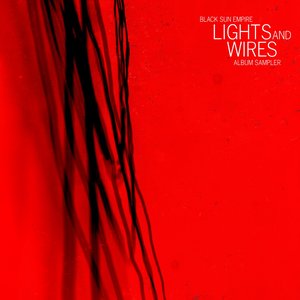 Lights and Wires Album Sampler