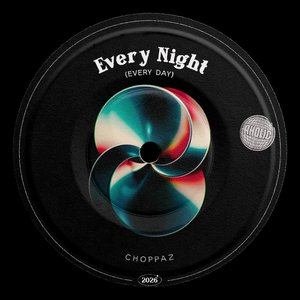 Every Night (Every Day)