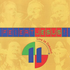 “Feiert Jesus! 11 - Live in Concert”的封面