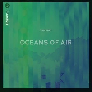 Oceans of Air
