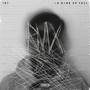 187 No Name No Face (Remix)
