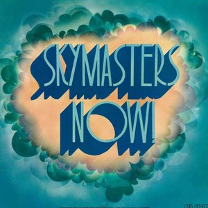 Skymasters Now!