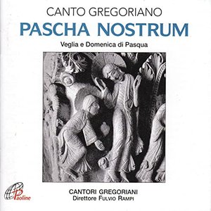 Pascha Nostrum (Canto Gregoriano)