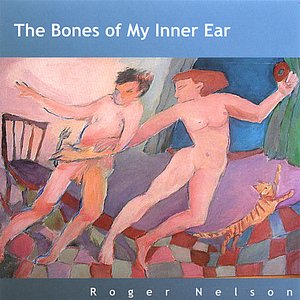 The Bones of My Inner Ear