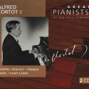 Great Pianists of the 20th Century, Volume 21: Alfred Cortot II