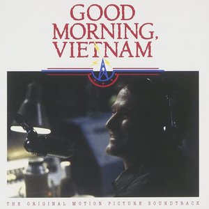 Good Morning, Vietnam (The Original Motion Picture Soundtrack)