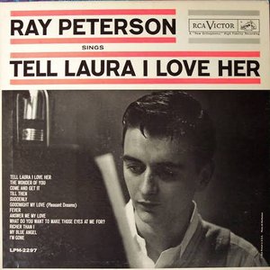 Ray Peterson Sings Tell Laura I Love Her