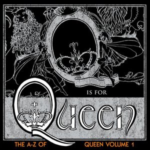 The A-Z of Queen Vol. 1