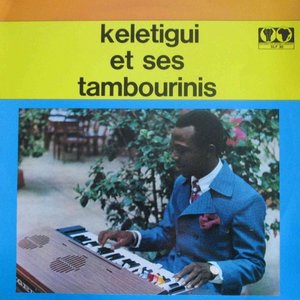 Keletigui et ses Tambourinis