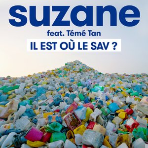 Il est où le SAV ? (feat. Teme Tan) - Single