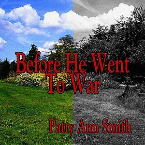 Before He Went To War - Single