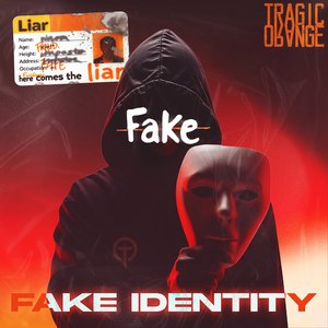 Fake Identity