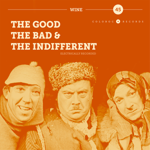 The Good, the Bad and the Indifferent cover