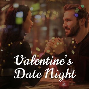 Valentine's Date Night