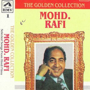 GOLDEN COLLECTION- MOHD RAFI - SOULFUL HITS
