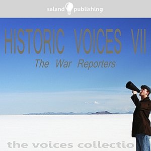“Historic Voices VII - The War Reporters”的封面