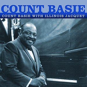 Count Basie With Illinois Jacquet