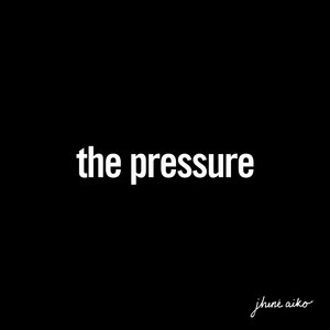 The Pressure