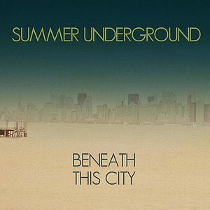 Beneath This City